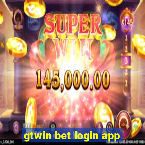 gtwin bet login app